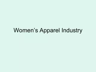 Women’s Apparel Industry