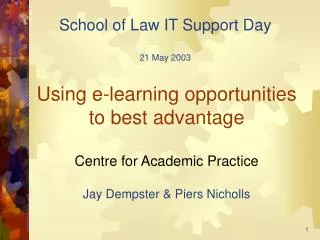 School of Law IT Support Day 21 May 2003