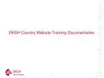 DKSH Country Website Training Documentation - slide 1