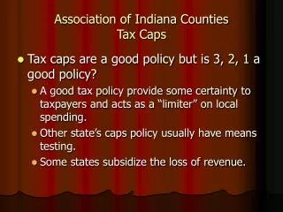 Association of Indiana Counties Tax Caps