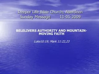 Deeper Life Bible Church, Aberdeen Sunday Message	11-01-2009