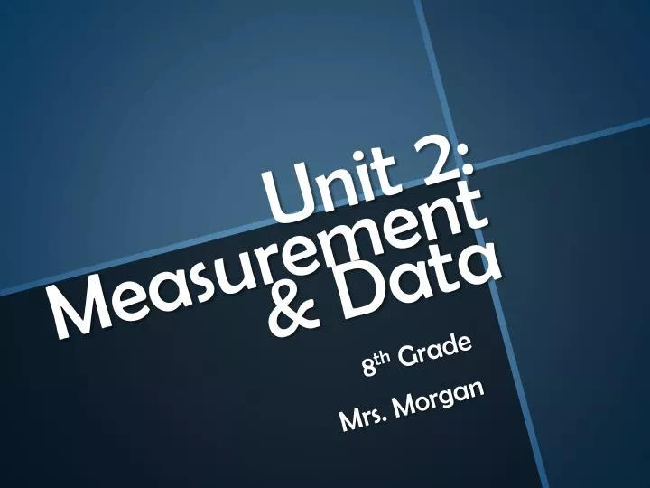 unit 2 measurement data