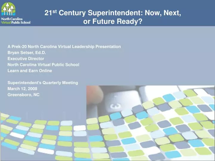 21 st century superintendent now next or future ready