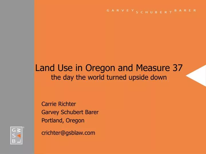 land use in oregon and measure 37 the day the world turned upside down