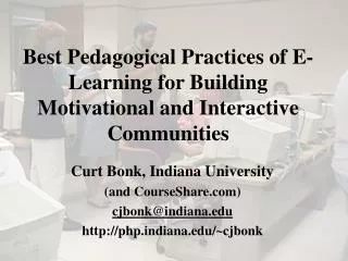 Best Pedagogical Practices of E-Learning for Building Motivational and Interactive Communities