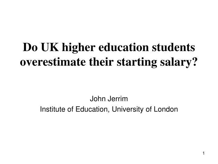do uk higher education students overestimate their starting salary