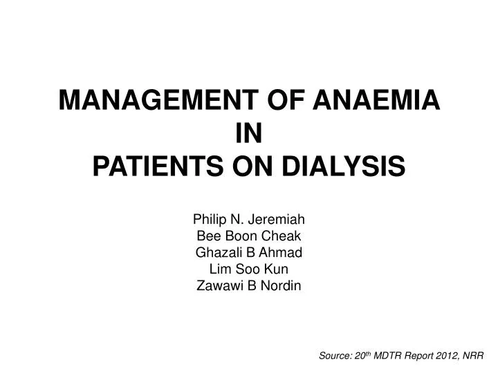 management of anaemia in patients on dialysis
