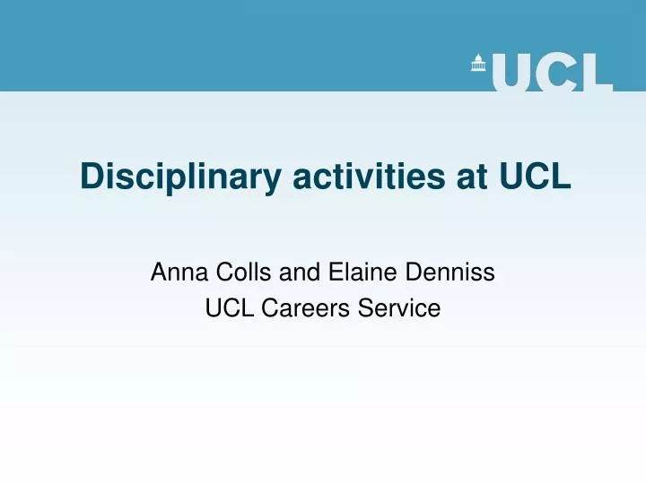 disciplinary activities at ucl