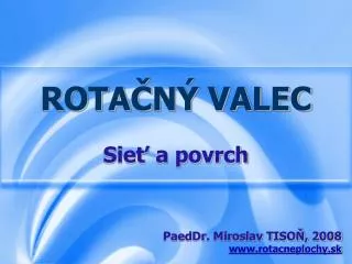 rota n valec