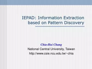 IEPAD: Information Extraction based on Pattern Discovery