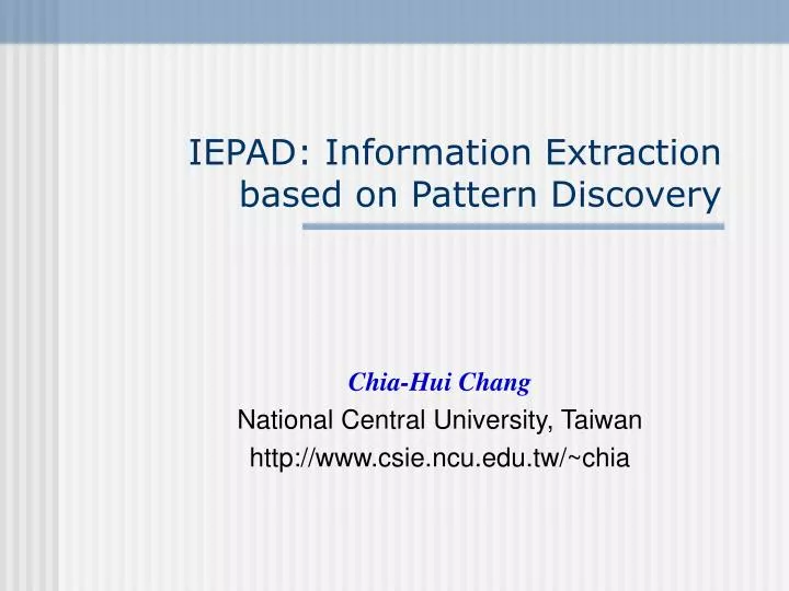 iepad information extraction based on pattern discovery