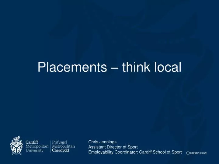 placements think local