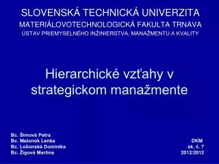hierarchick vz ahy v strategickom mana mente