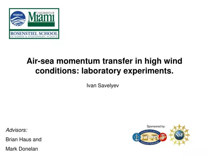 air sea momentum transfer in high wind conditions laboratory experiments
