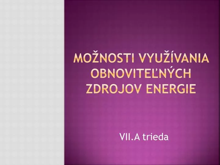 mo nosti vyu vania obnovite n ch zdrojov energie