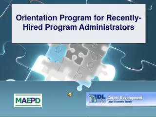 Orientation Program for Recently-Hired Program Administrators