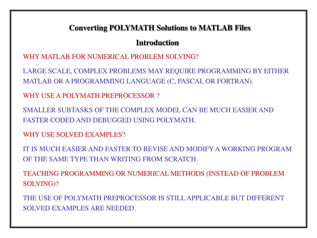 PPT - Converting POLYMATH Solutions to MATLAB Files Introduction ...