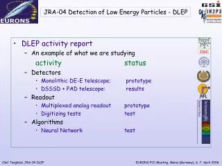 JRA-04 Detection of Low Energy Particles - DLEP