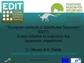 &quot; European Institute of Distributed Taxonomy&quot; (EDIT):