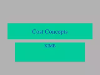 Cost Concepts