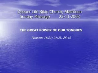 Deeper Life Bible Church, Aberdeen Sunday Message	23-11-2008