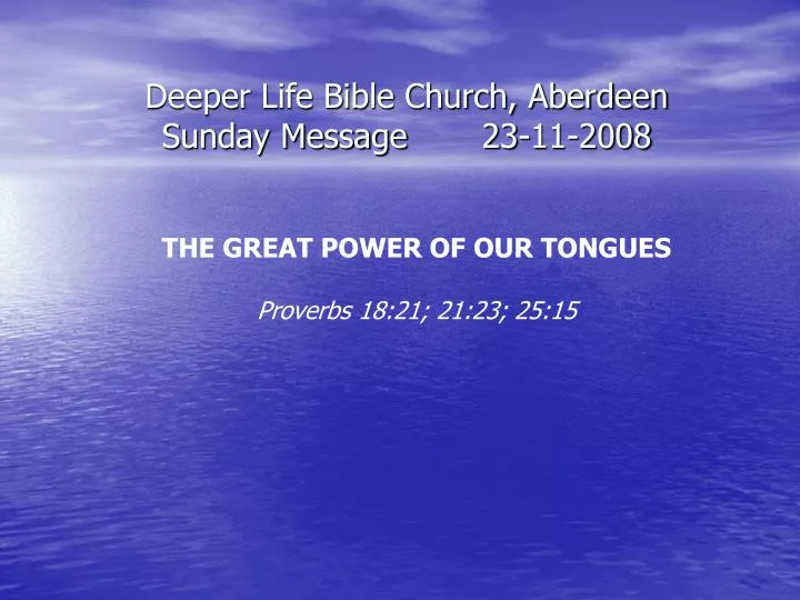 deeper life bible church aberdeen sunday message 23 11 2008