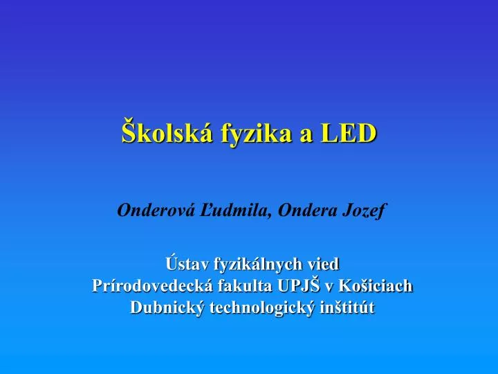 kolsk fyzika a led