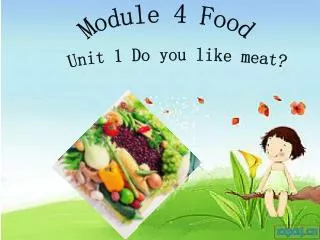 Module 4 Food