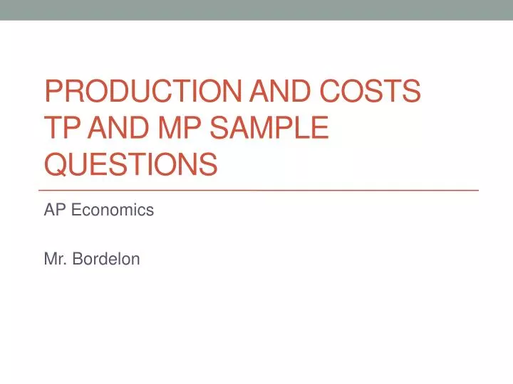 production and costs tp and mp sample questions