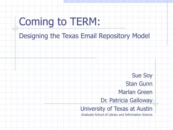 coming to term designing the texas email repository model