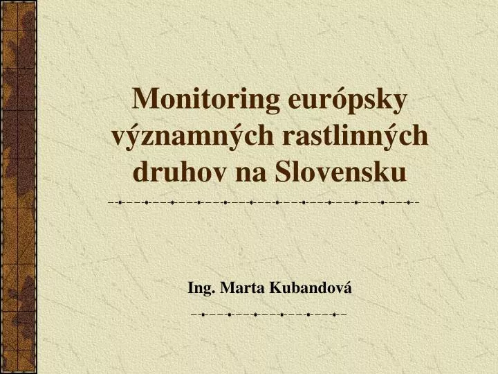 monitoring eur psky v znamn ch rastlinn ch druhov na slovensku