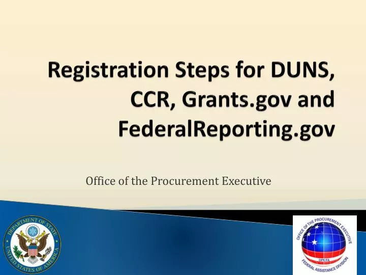 registration steps for duns ccr grants gov and federalreporting gov