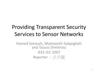 Providing Transparent Security Services to Sensor Networks