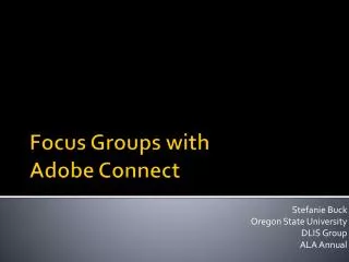 Focus Groups with Adobe Connect