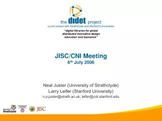 JISC/CNI Meeting 6 th July 2006