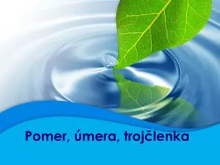 pomer mera troj lenka