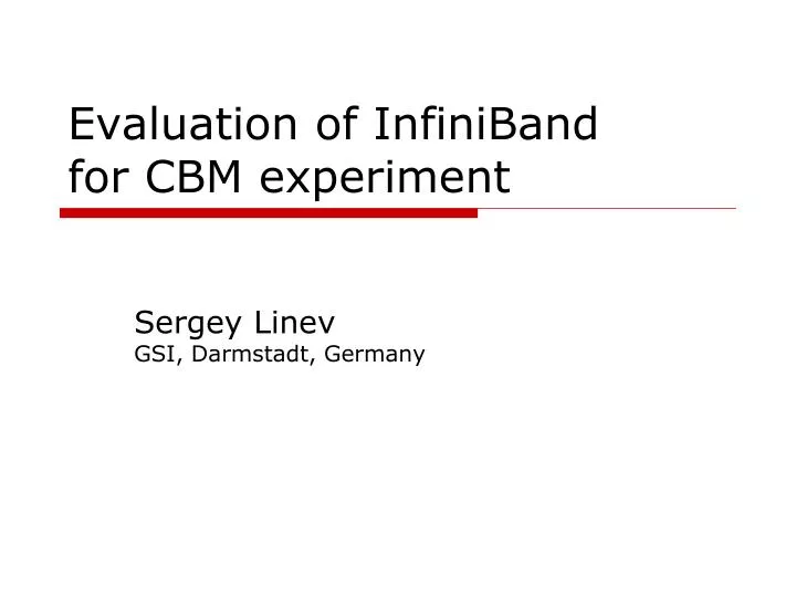evaluation of infiniband for cbm experiment