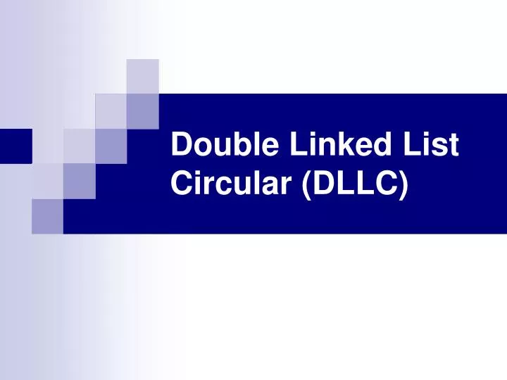 double linked list circular dllc
