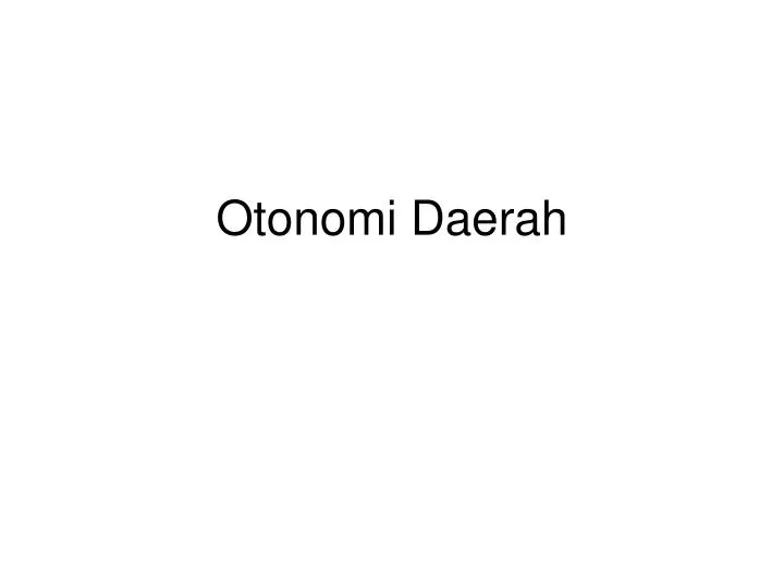 otonomi daerah