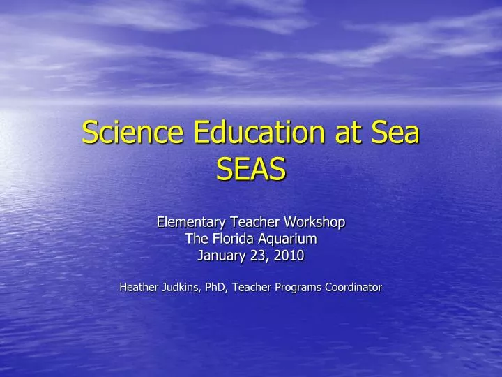 science education at sea seas