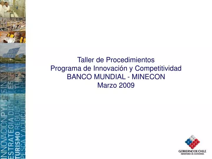 taller de procedimientos programa de innovaci n y competitividad banco mundial minecon marzo 2009