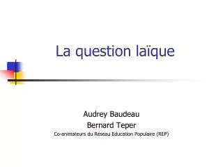 la question la que