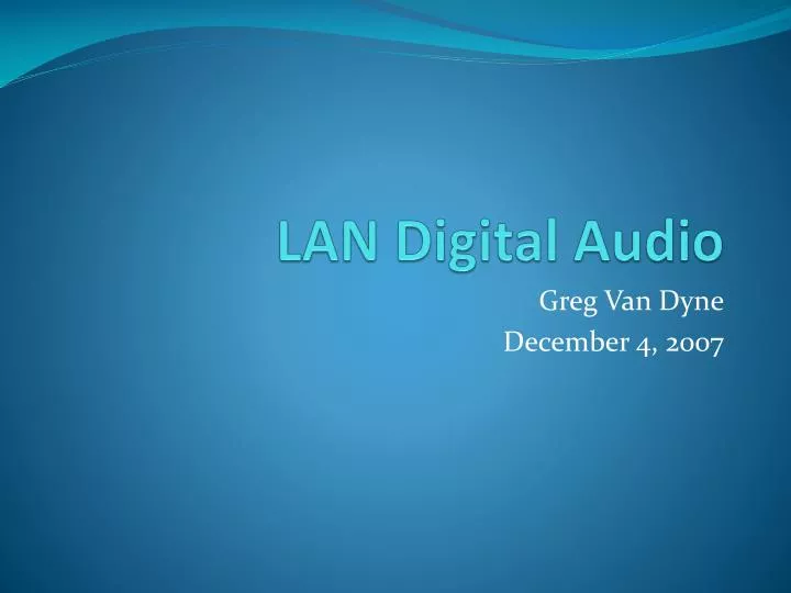 lan digital audio