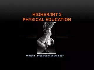 Higher/ Int 2 physical education
