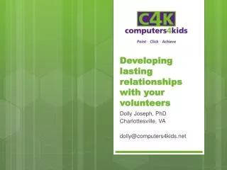 Developing lasting relationships with your volunteers