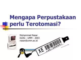 Mengapa Perpustakaan perlu Terotomasi?