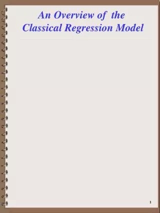 An Overview of the Classical Regression Model