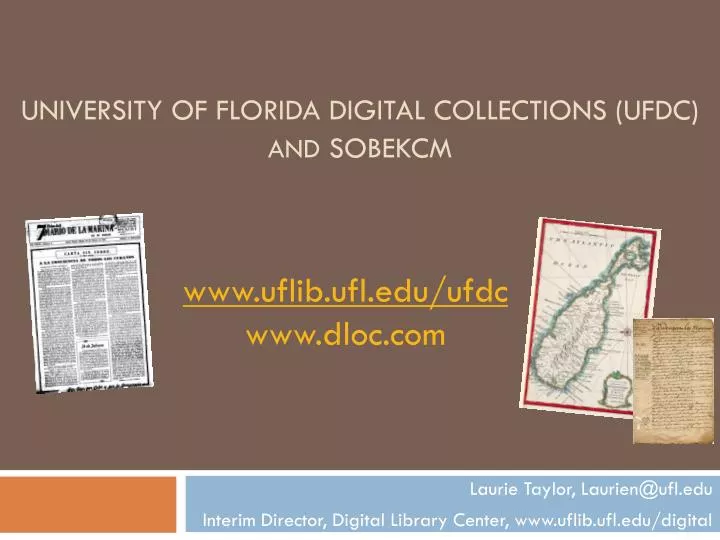 university of florida digital collections ufdc and sobekcm