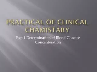 Practical of Clinical Chamistary