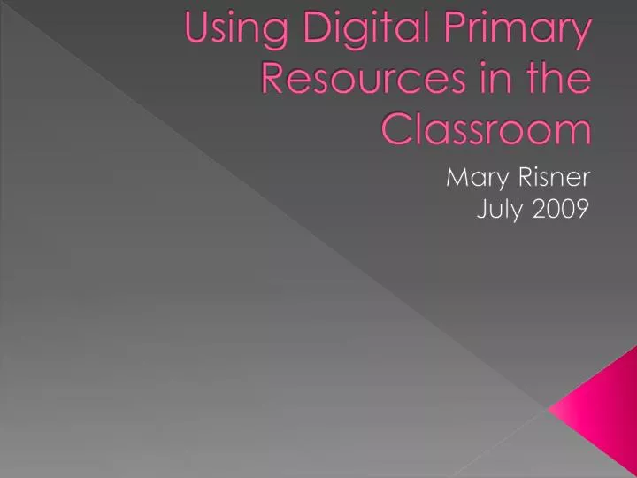 using digital primary resources in the classroom